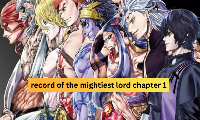 record of the mightiest lord chapter 1